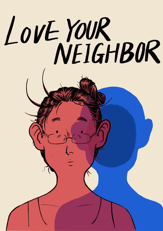 LOVE YOUR NEIGHBOR