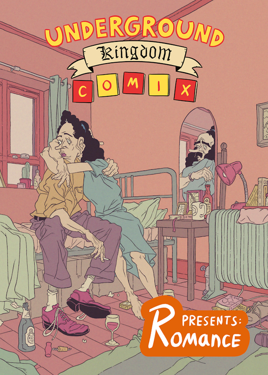 UNDERGROUND KINGDOM COMIX PRESENTS ROMANCE