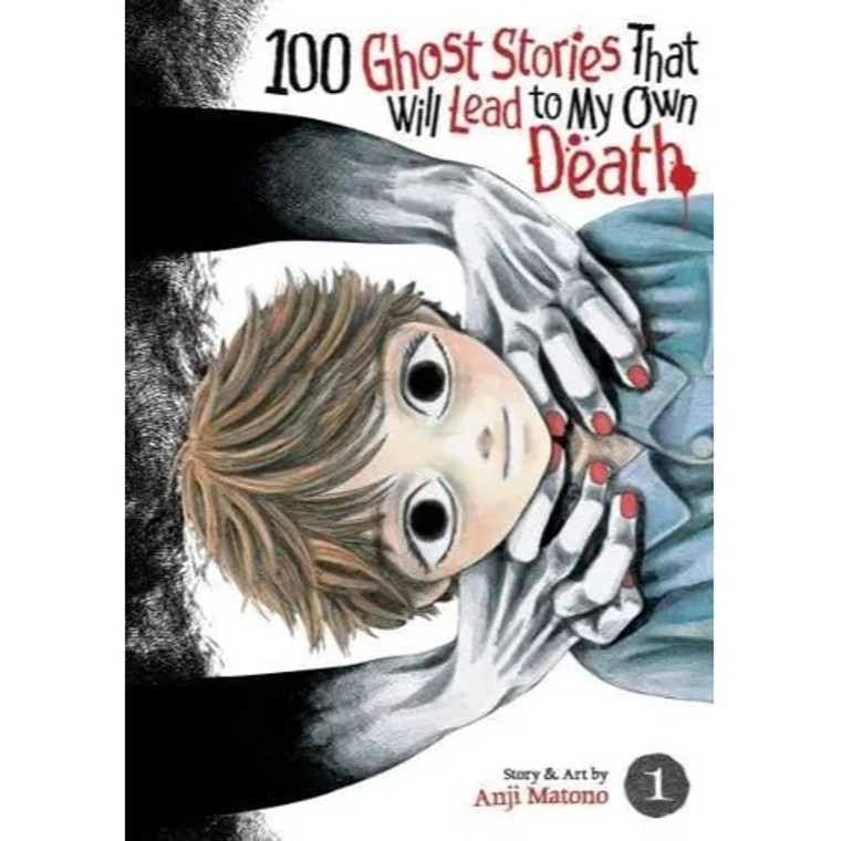 100 GHOST STORIES THAT WILL LEAD TO MY OWN DEATH SC VOL 01