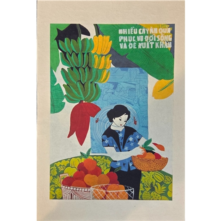 VIETNAMESE PROPAGANDA PRINT 17 GROWING MORE FRUITS FOR LIFE AND EXPORT