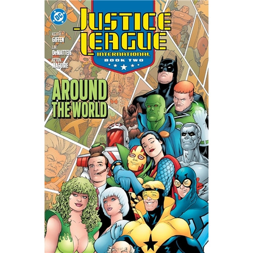 JUSTICE LEAGUE INTERNATIONAL SC VOL 02 AROUND THE WORLD