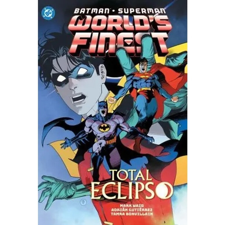 BATMAN SUPERMAN WORLDS FINEST SC VOL 07 TOTAL ECLIPSO
