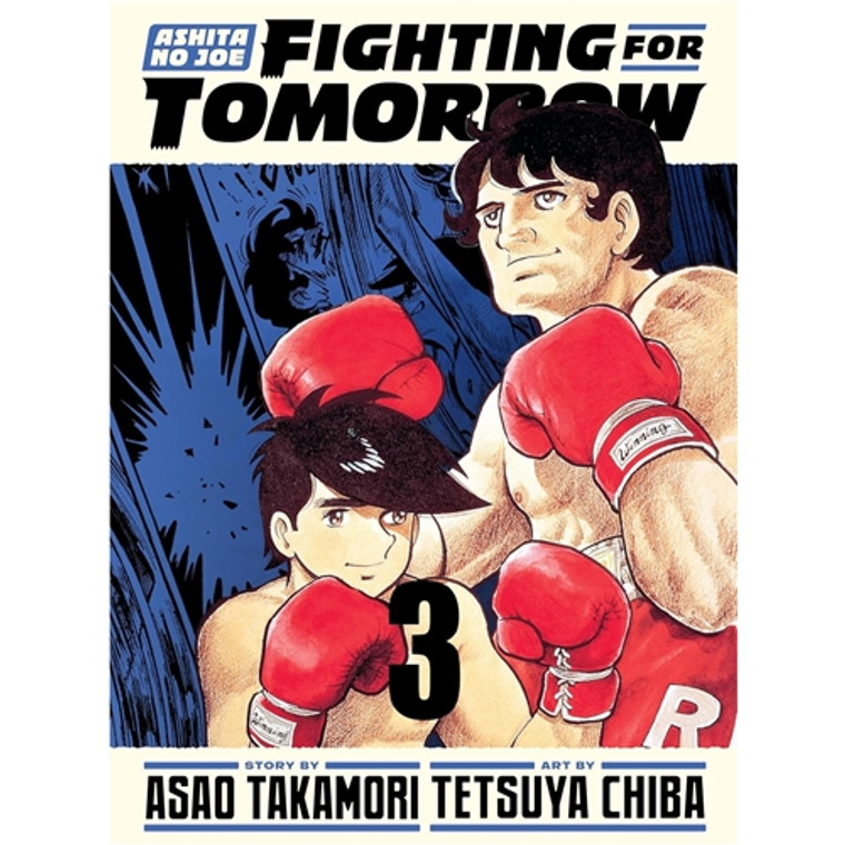 ASHITA NO JOE FIGHTING FOR TOMORROW HC VOL 03 ASHITA NO JOE FIGHTING FOR TOMORROW HC VOL 03