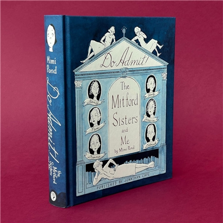 DO ADMIT! THE MITFORD SISTERS AND ME HC