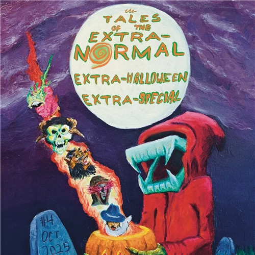 TALES OF THE EXTRA-NORMAL HALLOWEEN SPECIAL ONE-SHOT