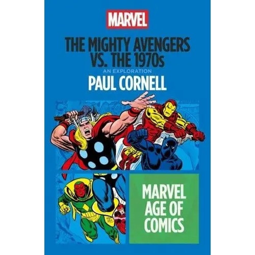 MARVEL AGE OF COMICS SC MIGHTY AVENGERS VS THE 1970S