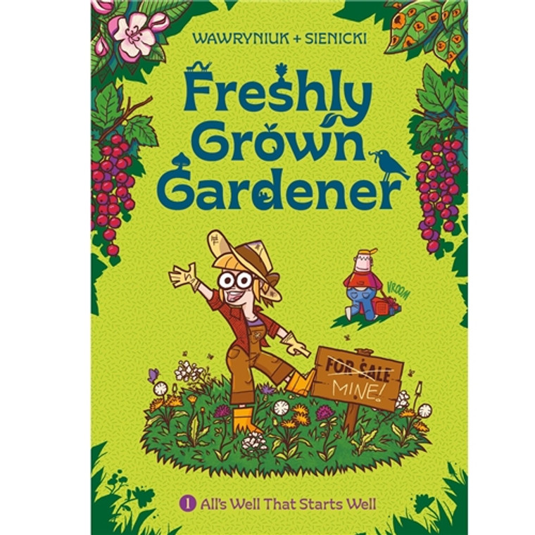 FRESHLY GROWN GARDENER #1