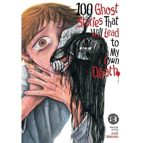 100 GHOST STORIES THAT WILL LEAD TO MY OWN DEATH SC VOL 03