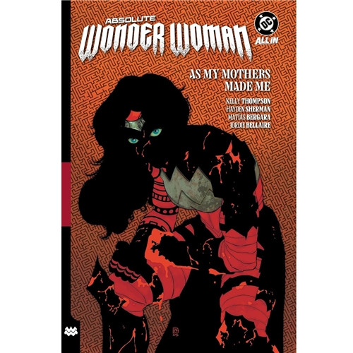 ABSOLUTE WONDER WOMAN SC VOL 02 AS MY MOTHERS MADE ME