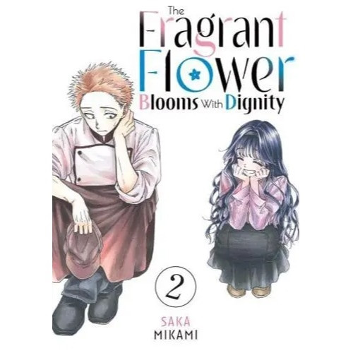 FRAGRANT FLOWER BLOOMS WITH DIGNITY SC VOL 02
