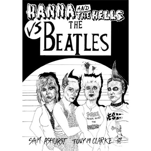 HANNA AND THE HELLS VS THE BEATLES ONE-SHOT