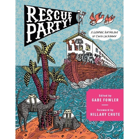 RESCUE PARTY HC GRAPHIC ANTHOLOGY OF COVID LOCKDOWN