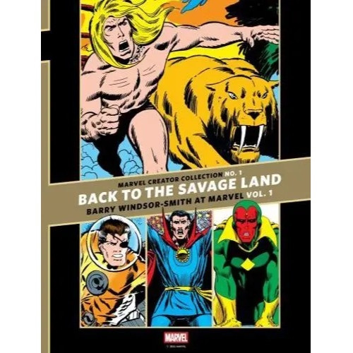 MARVEL CREATOR COLLECTION NO 1 HC BACK TO THE SAVAGE LAND BARRY WINDSOR-SMITH AT MARVEL VOL 01
