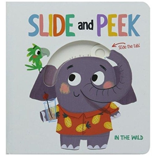 SLIDE AND PEEK BOARD BOOK IN THE WILD