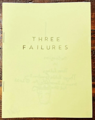 THREE FAILURES ONE SHOT