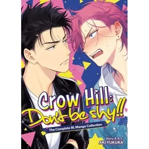 CROW HILL DON'T BE SHY COMPLETE BL MANGA COLLECTION SC - Gosh! Comics