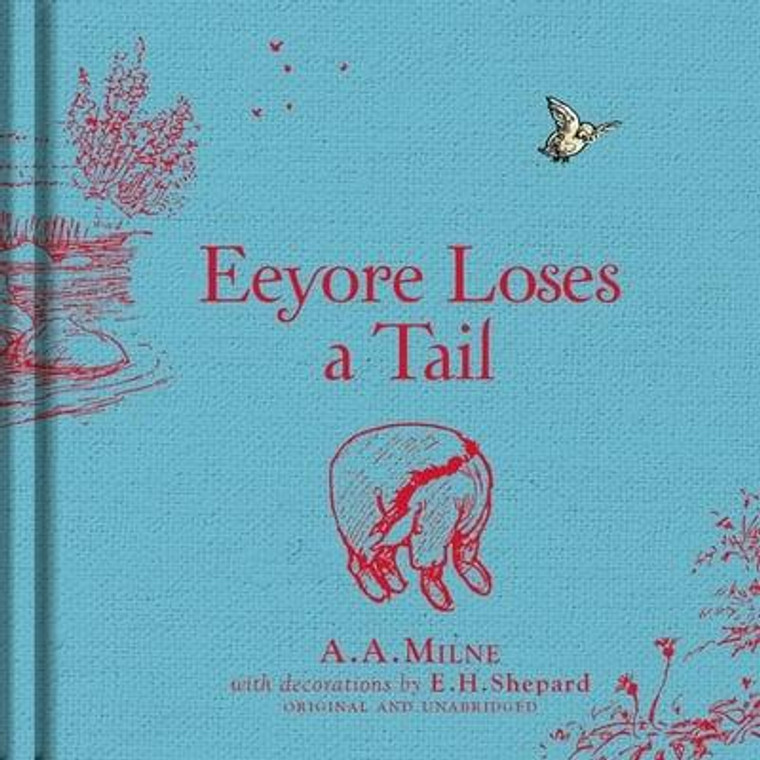 EEYORE LOSES A TAIL HC