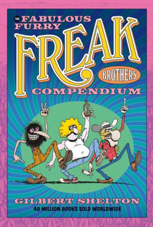 FREAK BROTHERS COMPENDIUM SC