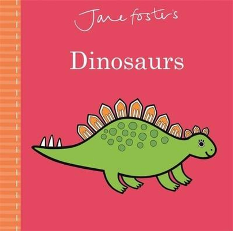 JANE FOSTERS DINOSAURS BOARD BOOK
