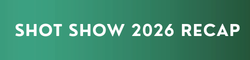 SHOT SHOW 2026 RECAP