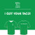 Fuzzy's - I Got Your Taco T-Shirt - Short Sleeve