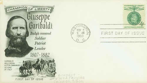 1168 FDC - 1960 4c Champions of Liberty: Giuseppe Garibaldi