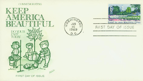 1365 FDC - 1969 6c Beautification of America: Plant for more Beautiful Cities