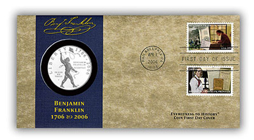 4597710  - 2006 Benjamin Franklin, Scientist - Silver Dollar First Day Cover