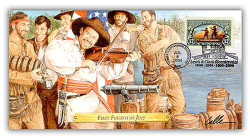 571459  - 2004 Lewis & Clark "First 4th of July" Commemorative Cover