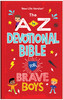 The A to Z Devotional Bible for Brave Boys