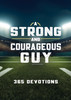 A Strong and Courageous Guy front cover image