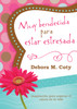Muy bendecida para estar estresada (Too Blessed to be Stressed)