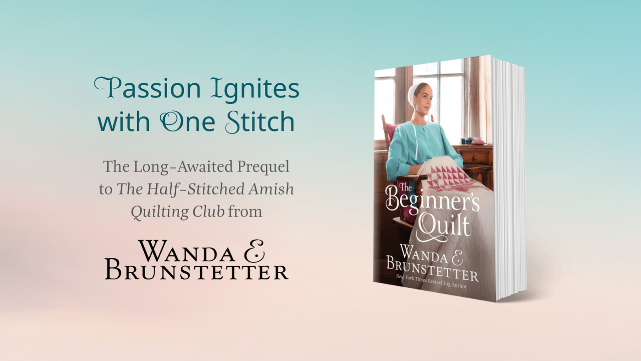 The Beginner's Quilt by Wanda E. Brunstetter