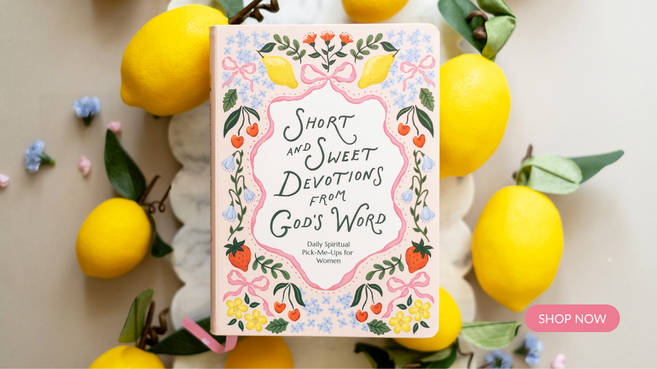 Short and Sweet Devotions from God's Word