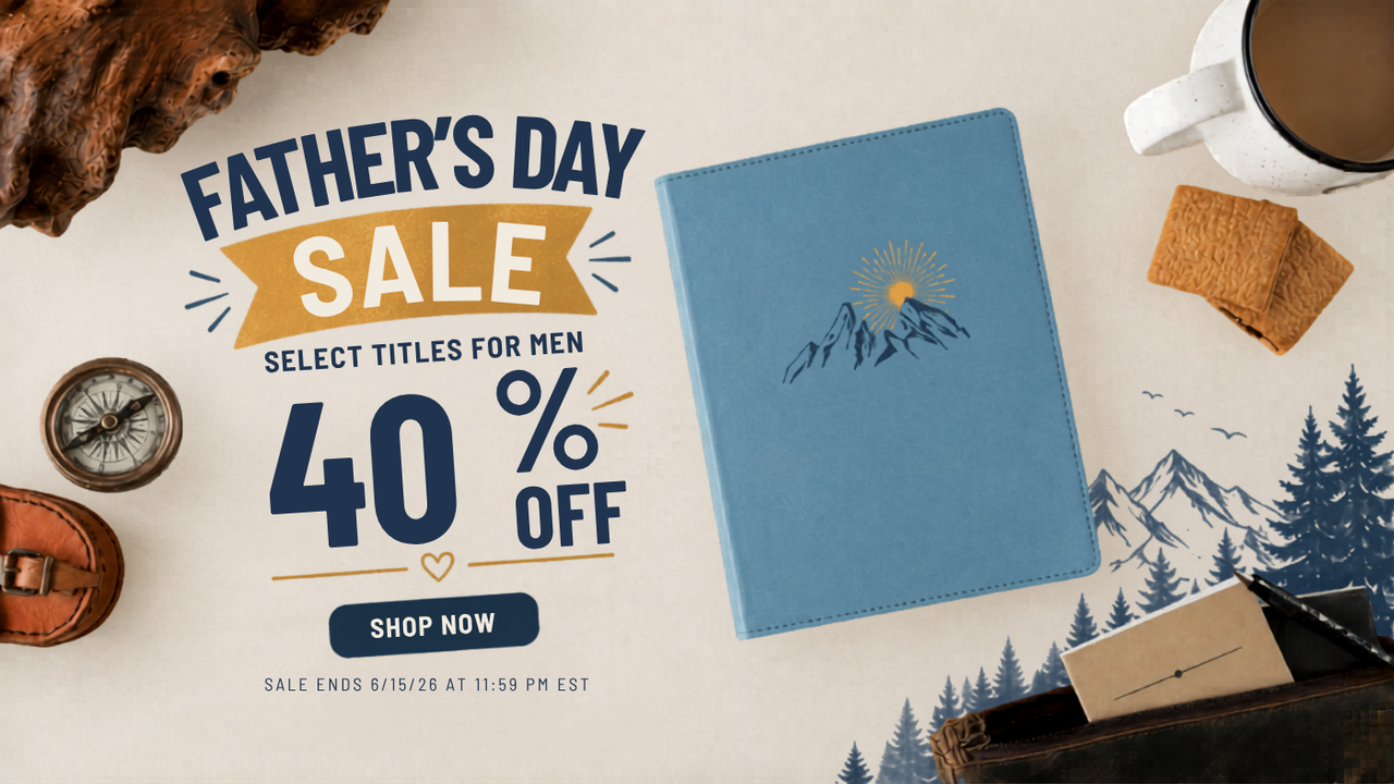 Shop our Father's Day Sale for 40% off select Christian gifts for men.