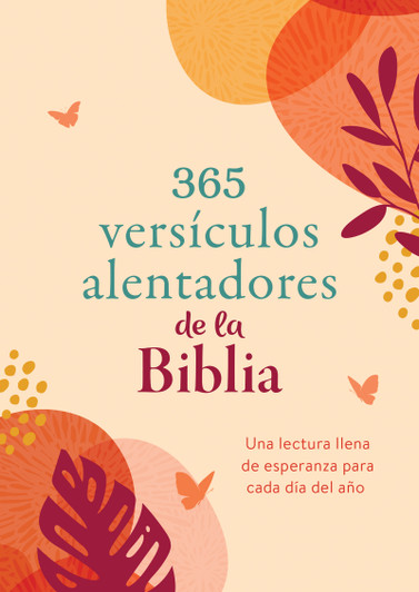 365 versículos alentadores de la Biblia [365 Encouraging Verses of the Bible]
