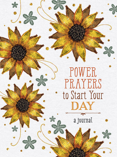 Power Prayers to Start Your Day Journal