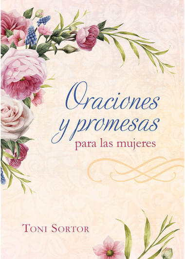 Oraciones y promesas para las mujeres (Prayers and Promises for Women)