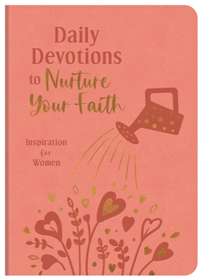Daily Devotions to Nurture Your Faith