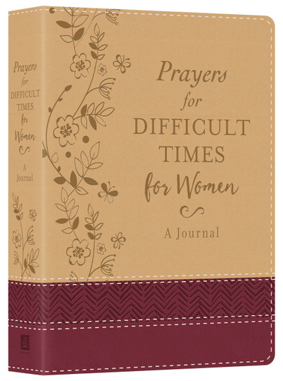 Prayers For Difficult Times For Women Deluxe Journal - 
