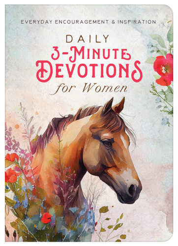 Daily 3-Minute Devotions for Women Daily 3-Minute Devotions for Women