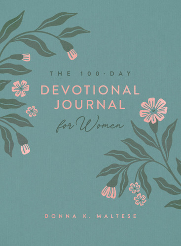 The 100-Day Devotional Journal for Women The 100-Day Devotional Journal for Women