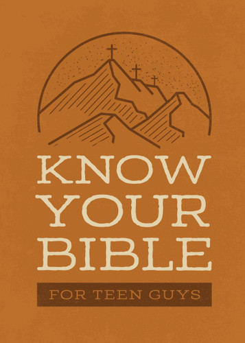 Know Your Bible for Teen Guys