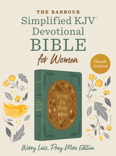 The Barbour SKJV Devotional Bible for Women: Worry Less, Pray More [Thumb-Indexed]