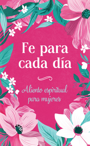 Fe para cada día (Everyday Faith)