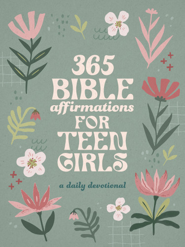 365 Bible Affirmations for Teen Girls front cover