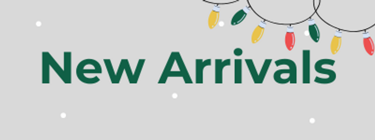 New Arrivals