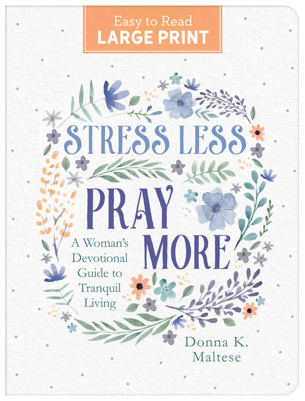 Stress Less, Pray More Large Print front cover image