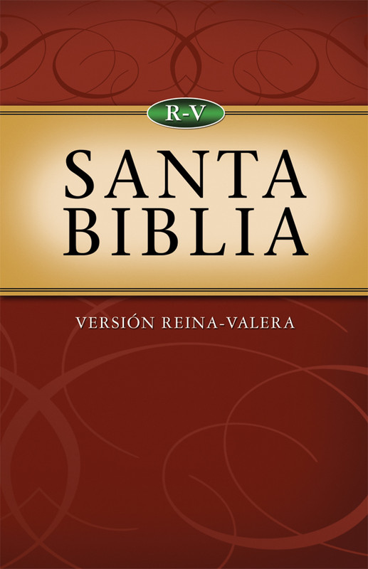 Santa Biblia: Versión Reina-Valera (The Holy Bible - Reina Valera)