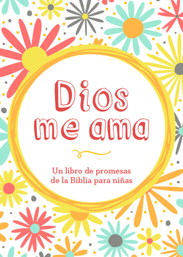 Dios Me Ama God Hearts Me Barbour Books